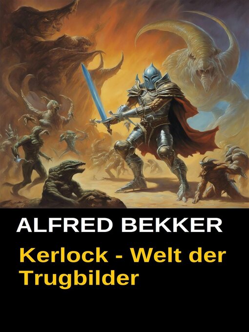 Title details for Kerlock--Welt der Trugbilder by Alfred Bekker - Available